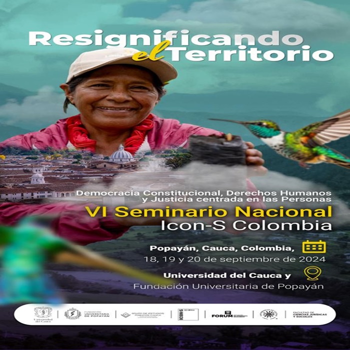 Resignificando el Territorio. Democracia Constitucional, Derechos Humanos y Justicia centrada en las Personas. VI Seminario Nacional Icon - S Colombia