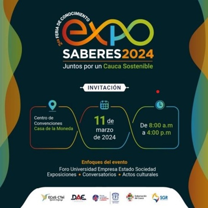 Segunda Feria de Conocimientos Expo Saberes 2024. Juntos por un Cauca sostenible