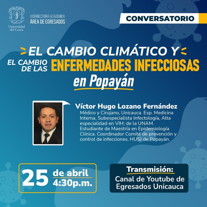Conversatorio. El cambio climático y el cambio de las enfermedades infecciosas en Popayán