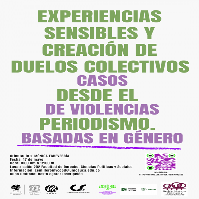 Seminario Experiencias sensibles y creación de duelos colectivos desde el periodismo. Casos de Violencias Basadas en Género
