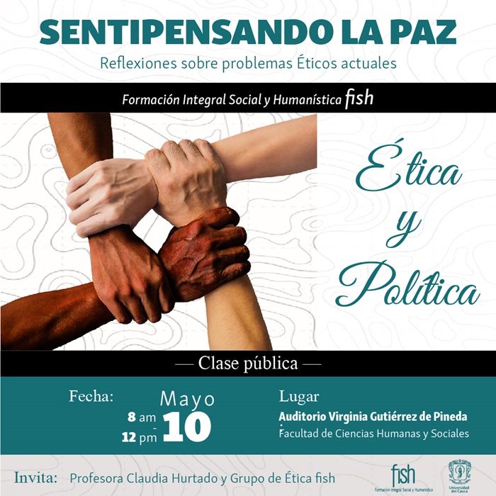 Clase pública: Sentipensando La Paz. Reflexiones sobre problemas Éticos actuales