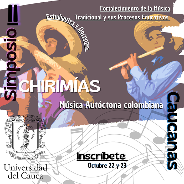Segundo Simposio de Chirimías Caucanas y Música Autóctona Colombiana