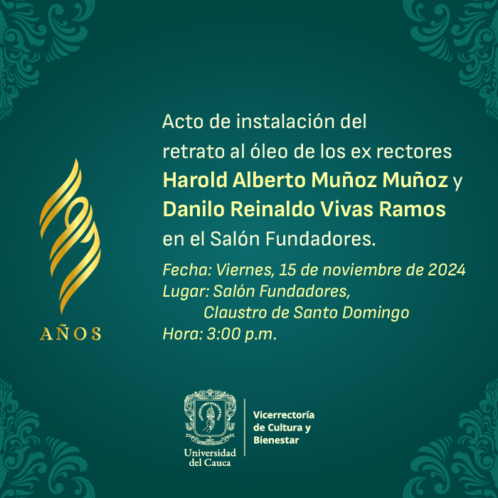 Acto de instalación del retrato al óleo de los ex rectores Harold Alberto Muñoz Muñoz y Danilo Reinaldo Vivas Ramos