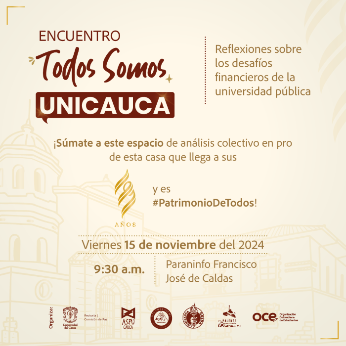 Encuentro Todos Somos Unicauca. Reflexiones sobre los desafíos financieros de la universidad pública