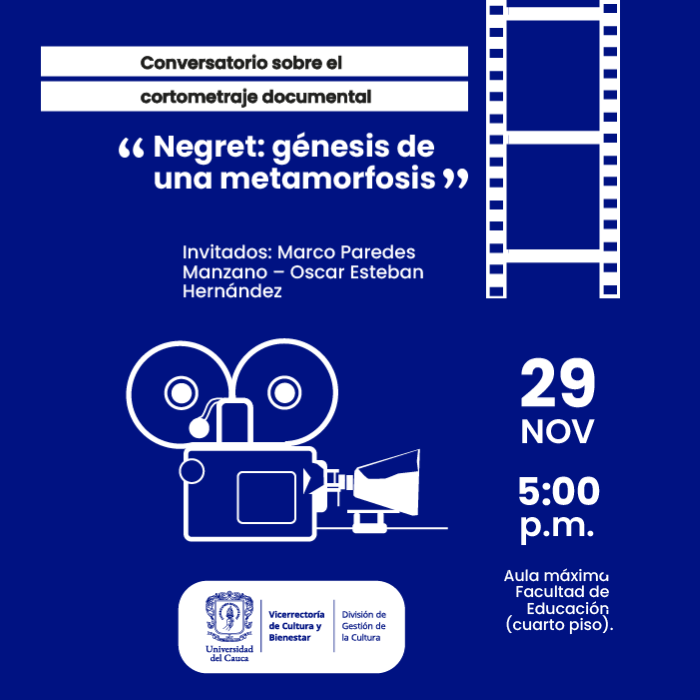 Conversatorio sobre el cortometraje documental “Negret: génesis de una metamorfosis”