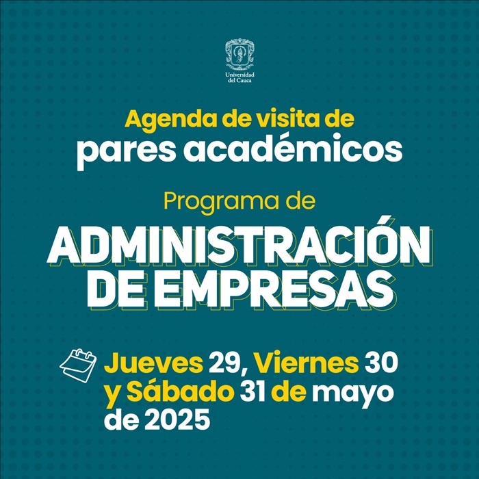 Visita de Pares Académicos. Programa Administración de Empresas