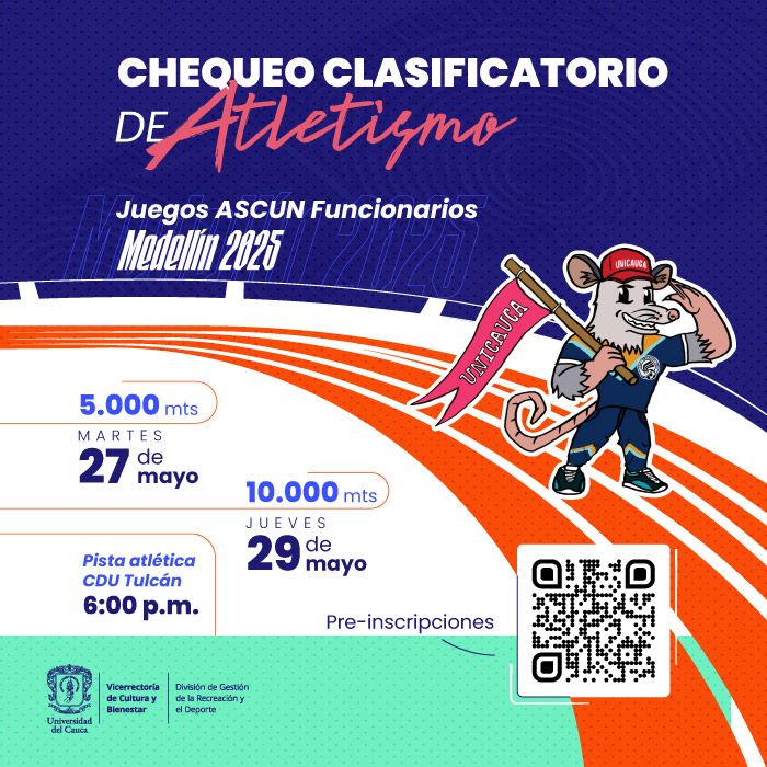 Chequeo Clasificatorio de Atletismo Juegos ASCUN Funcionario Medellín 2025